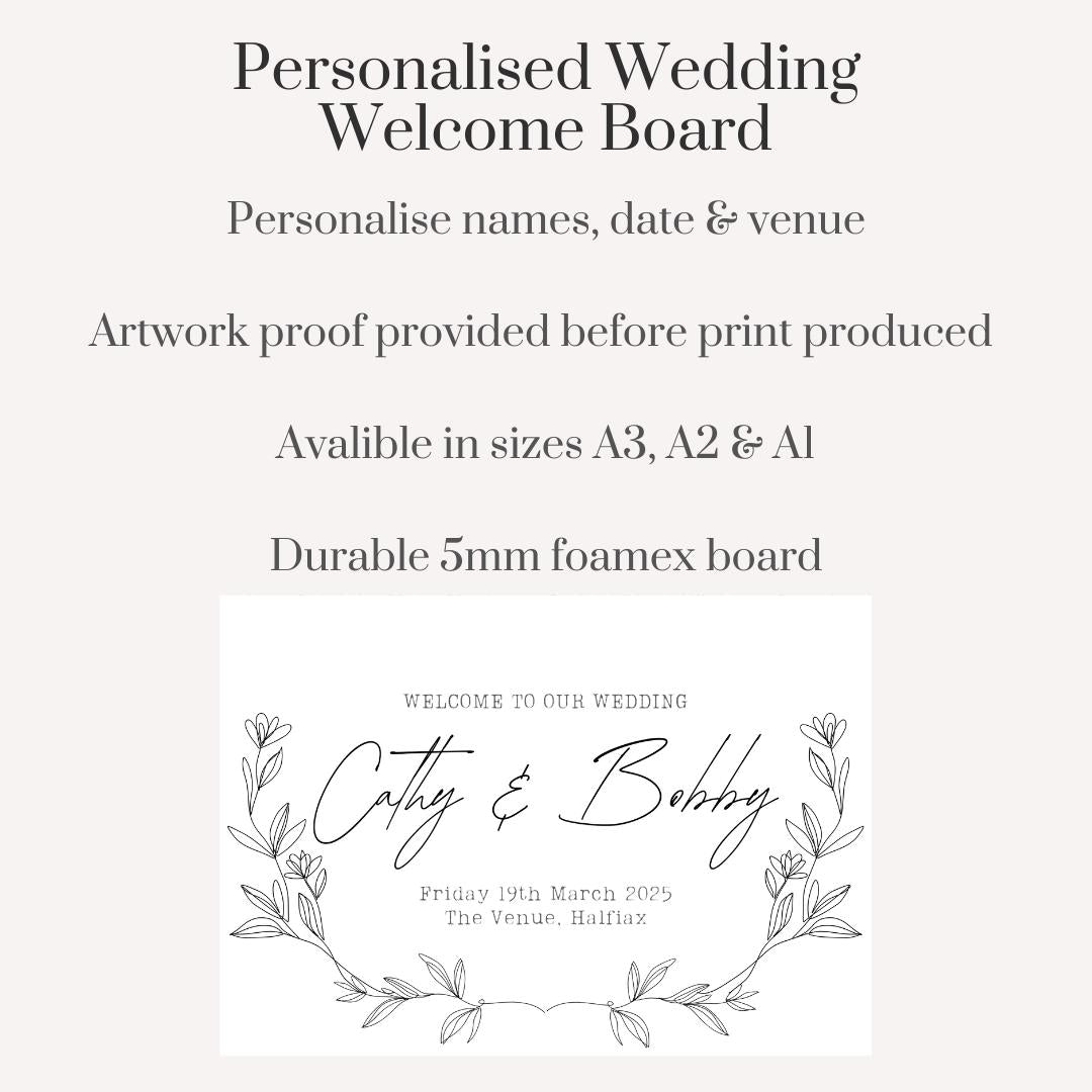Printed Personalised Wedding Welcome Board | Wedding Signage | Floral Wedding Sign | Monochrome Wedding 2 | Custom Sign | A3 A2 A1 Sizes