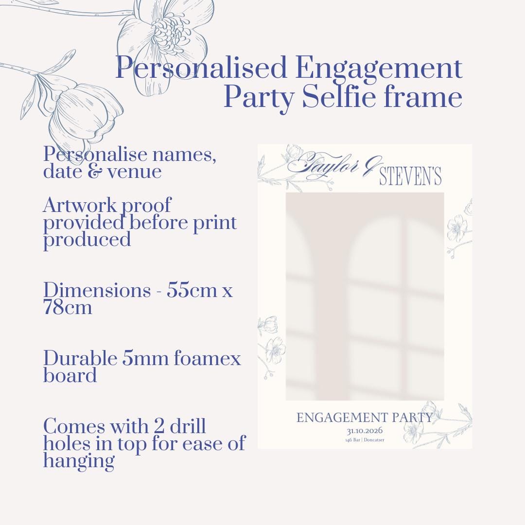 Personalised Engagement Party Selfie Frame | Custom Name, Date & Venue | Elegant Blue Floral Design | Engagement Party Photo Booth Prop