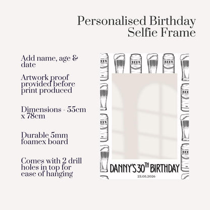 Personalised Birthday Selfie Frame | Beer Themed Party Photo Prop | Custom Name & Age Selfie Frame | Matching Welcome Board