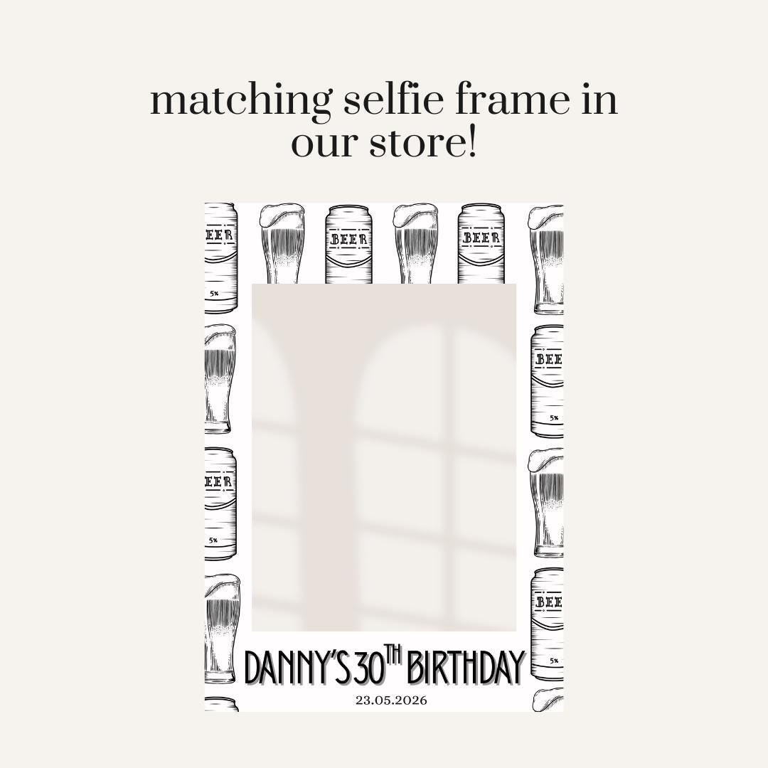 Personalised Birthday Welcome Sign | Beer Themed Party Board | Custom Name & Venue | Pub Party Décor | Matching Selfie Frame