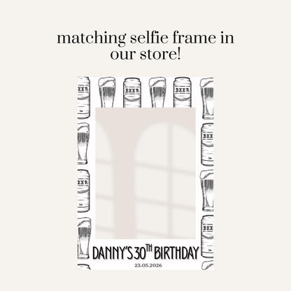 Personalised Birthday Welcome Sign | Beer Themed Party Board | Custom Name & Venue | Pub Party Décor | Matching Selfie Frame