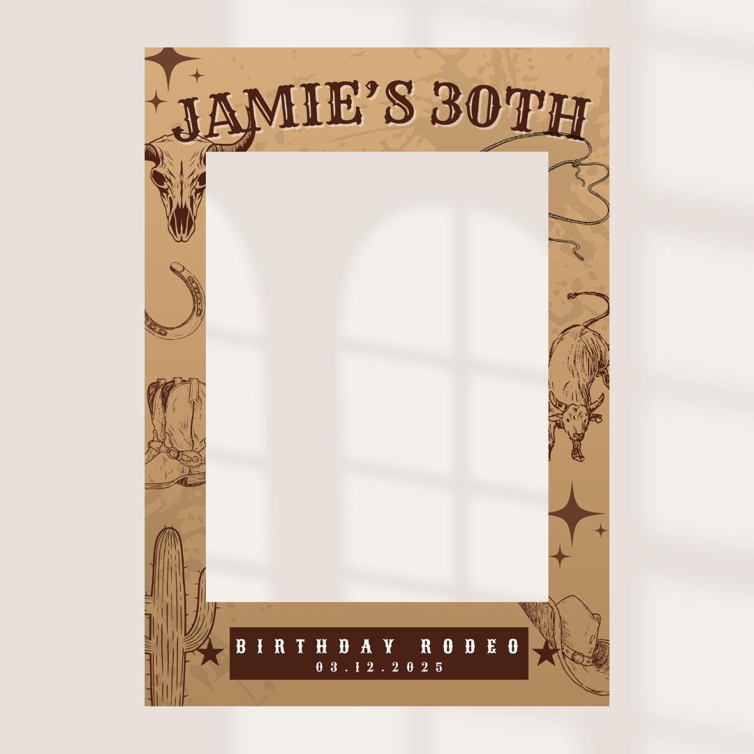 Personalised Rodeo Birthday Selfie Frame – Western Party Photo Prop, Custom Name & Age, Cowboy Theme, 55x78cm, Rustic Co