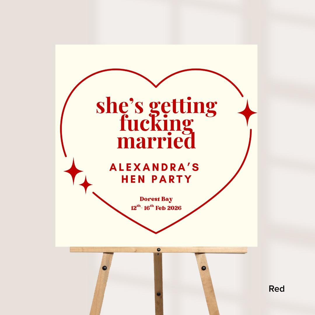 Rude Hen Party Welcome Sign – “She’s Getting F*cking Married” – Funny Bride to Be Sign – Personalised Hen Weekend Decor 