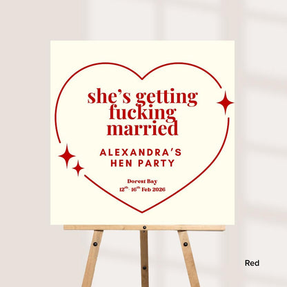 Rude Hen Party Welcome Sign – “She’s Getting F*cking Married” – Funny Bride to Be Sign – Personalised Hen Weekend Decor 