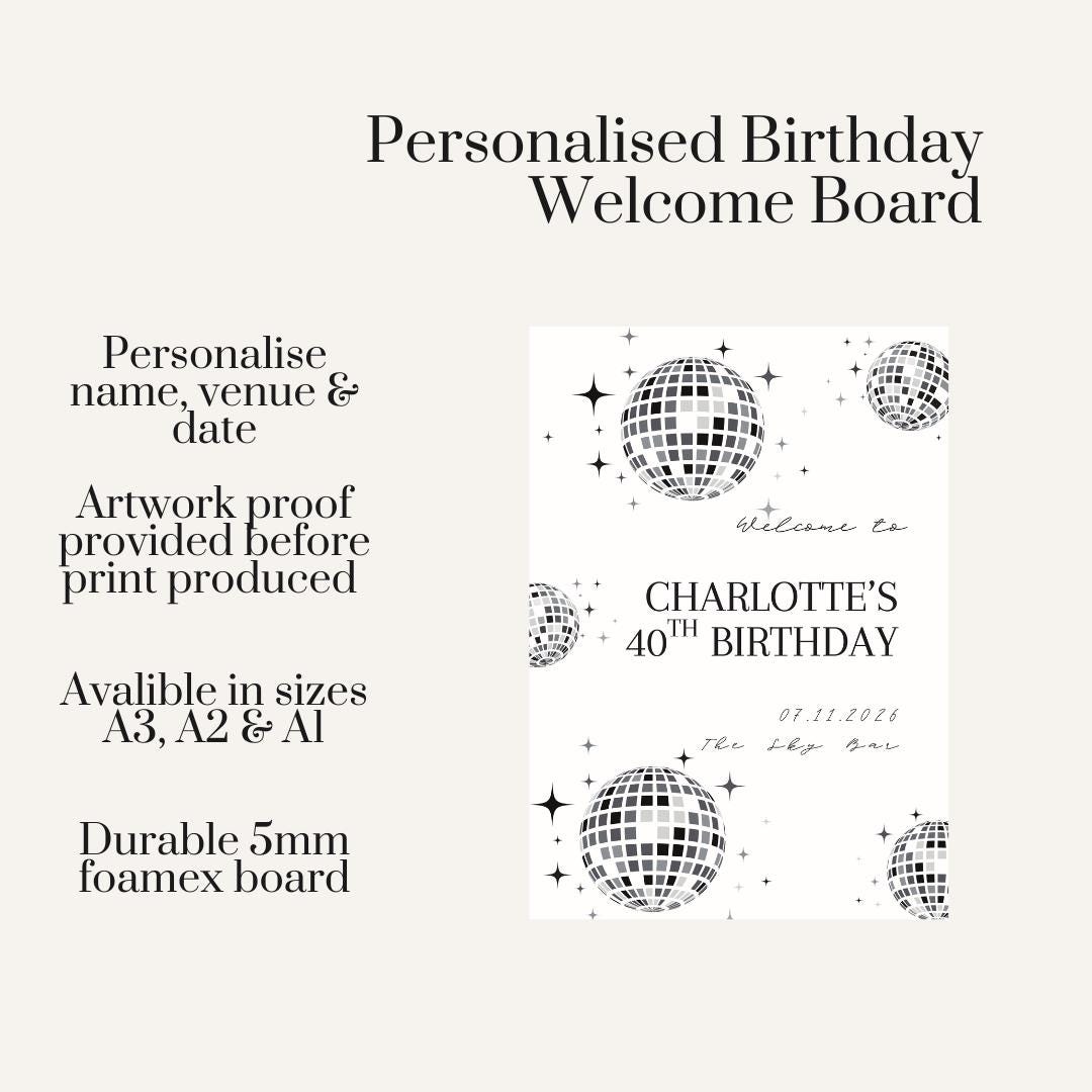 Personalised Disco Ball Birthday Welcome Board, 40th Birthday Party Sign, Custom Milestone Birthday Decor