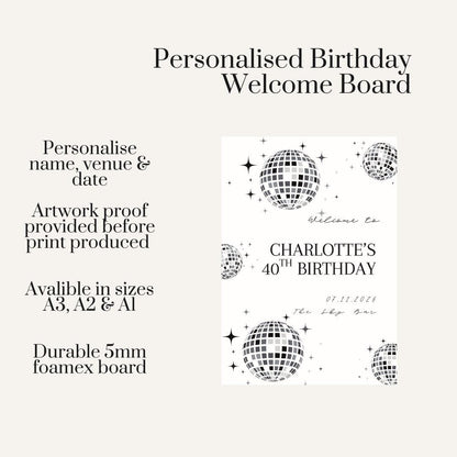 Personalised Disco Ball Birthday Welcome Board, 40th Birthday Party Sign, Custom Milestone Birthday Decor
