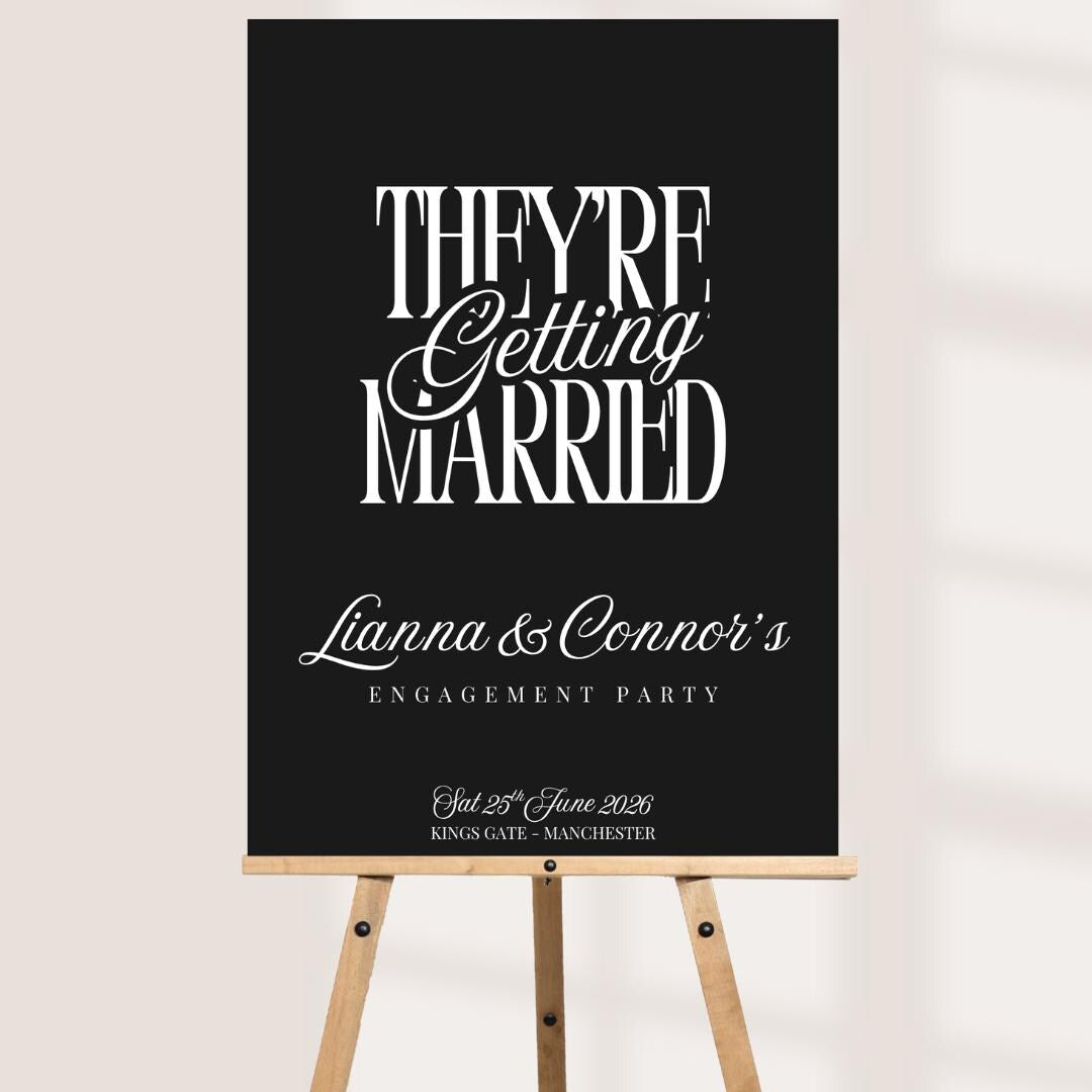 Personalised Engagement Party Welcome Sign – They’re Getting Married