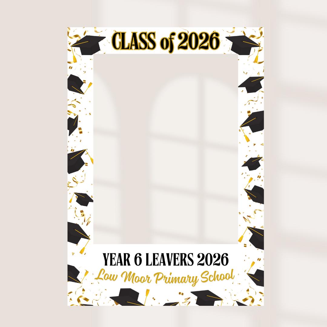 Personalised Year 6 Leavers Selfie Frame, Class of 2026 Photo Booth Frame, Primary School Leavers Sign, Custom School Pr