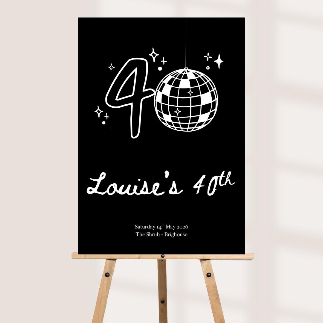 Personalised 40th Birthday Welcome Board, Disco Birthday Sign, Custom Party Welcome Sign, 40th Party Sign with Name & Da