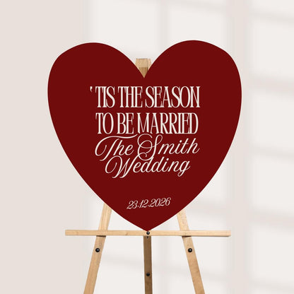 Christmas Wedding Heart Sign, Personalised Tis The Season To Be Married Board, Burgundy Green Cream Wedding Sign