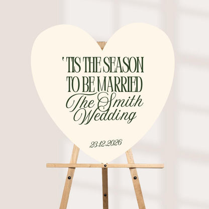 Christmas Wedding Heart Sign, Personalised Tis The Season To Be Married Board, Burgundy Green Cream Wedding Sign