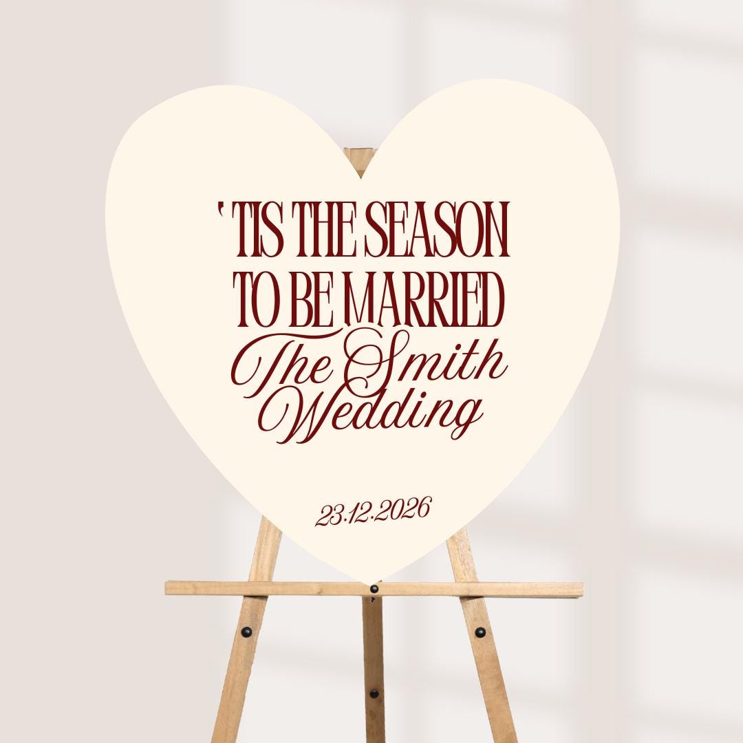 Christmas Wedding Heart Sign, Personalised Tis The Season To Be Married Board, Burgundy Green Cream Wedding Sign