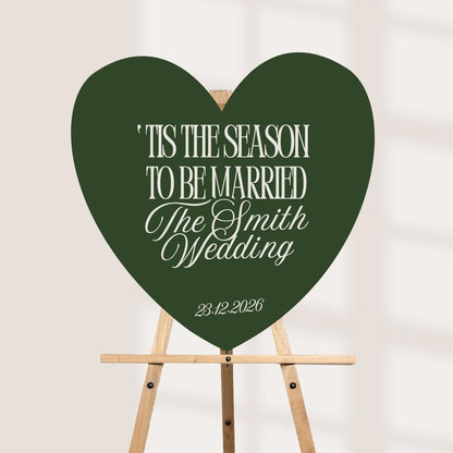 Christmas Wedding Heart Sign, Personalised Tis The Season To Be Married Board, Burgundy Green Cream Wedding Sign